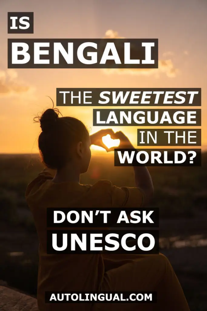 did-unesco-declare-bengali-the-sweetest-language-in-the-world-they